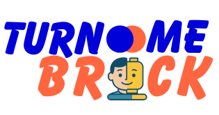 Turn Me Brick